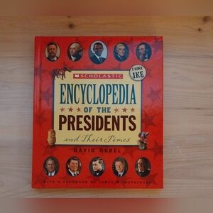 Encyclopedia Of The Presidents And Their Times